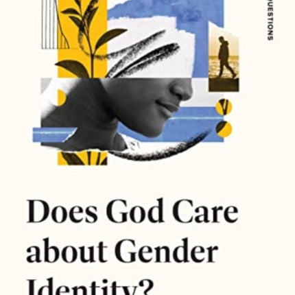 Does God Care about Gender Identity?