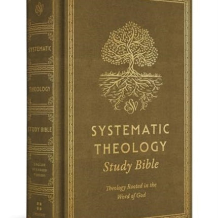 ESV Systematic Theology Study Bible