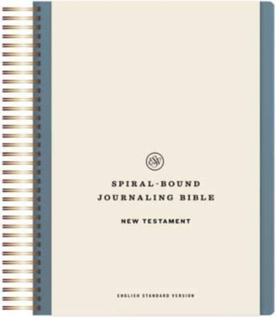 ESV SpiralBound Journaling Bible New Testament