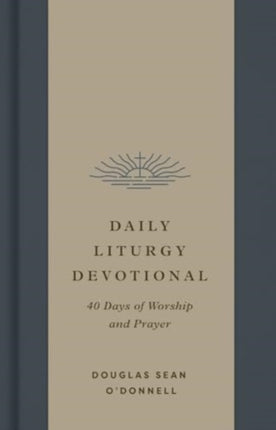 Daily Liturgy Devotional