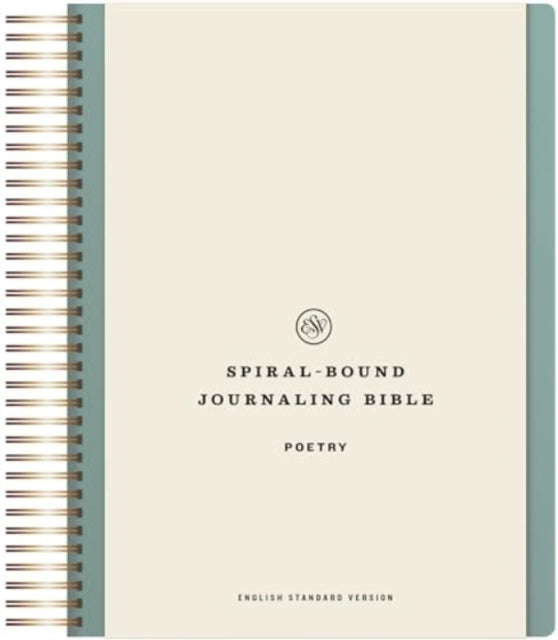 ESV SpiralBound Journaling Bible Poetry