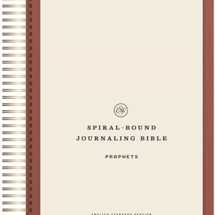 ESV SpiralBound Journaling Bible Prophets