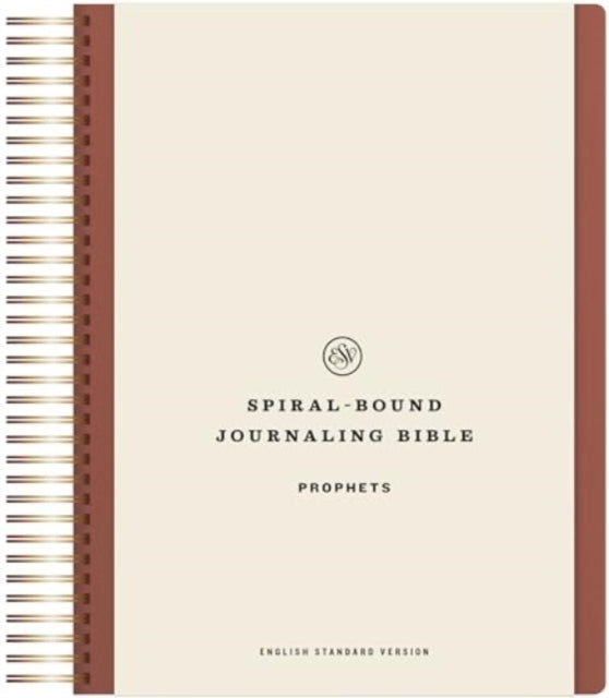 ESV SpiralBound Journaling Bible Prophets