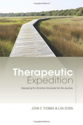 Therapeutic Expedition Equipping the Christian