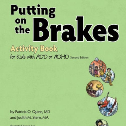 Putting on the Brakes Activity Book for Kids With ADD or ADHD