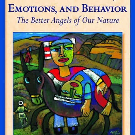 Prosocial Motives, Emotions, and Behavior: The Better Angels of Our Nature