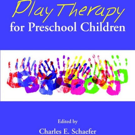 Play Therapy for Preschool Children