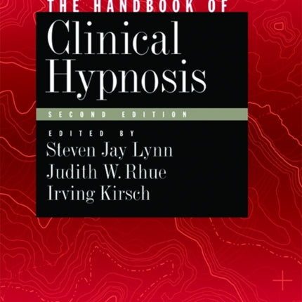 Handbook of Clinical Hypnosis