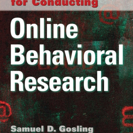 Advanced Methods for Conducting Online Behavioral Research