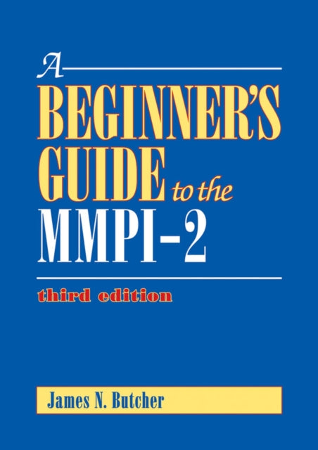 A Beginners Guide to the MMPI2