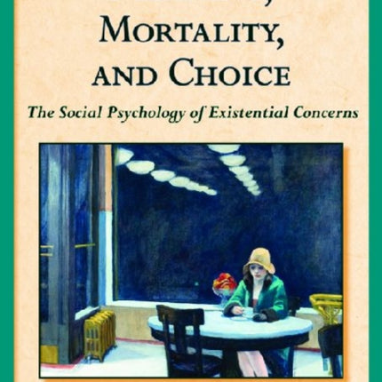 Meaning Mortality and Choice