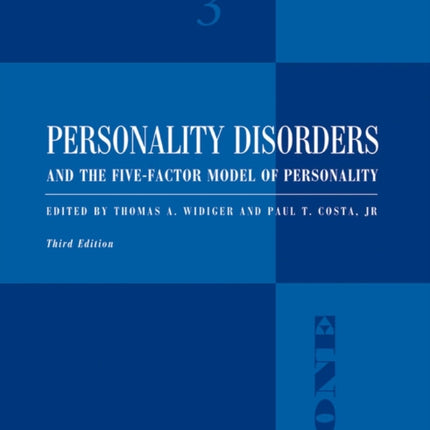 Personality Disorders and the Five-Factor Model of Personality