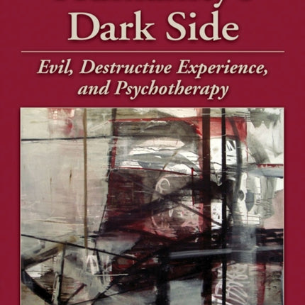 Humanitys Dark Side  Evil Destructive Experience
