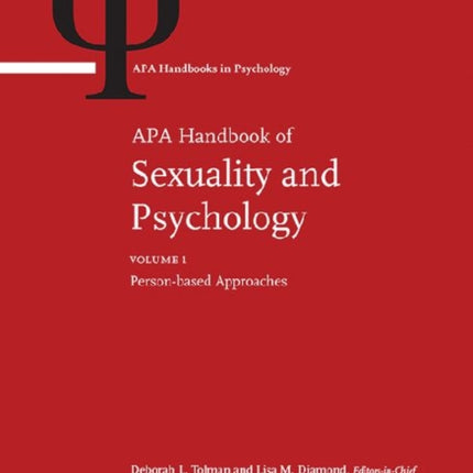 APA Handbook of Sexuality and Psychology