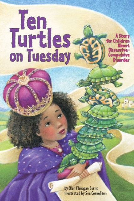 Ten Turtles on Tuesday  A Story for Children About ObsessiveCompulsive Disorder