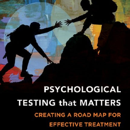Psychological Testing That Matters