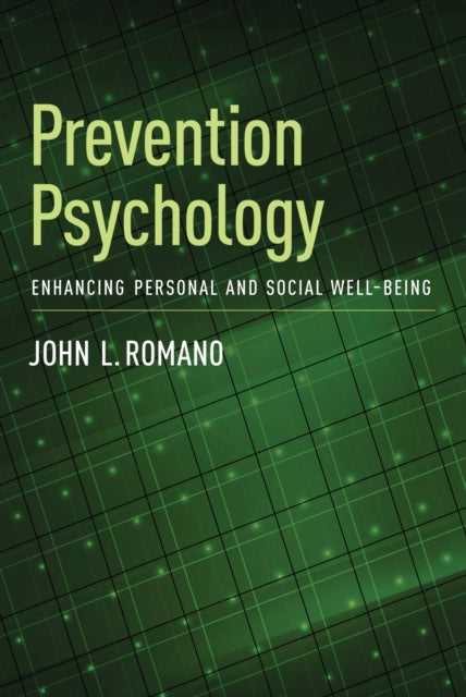 Prevention Psychology: Enhancing Personal and Social Well-Being