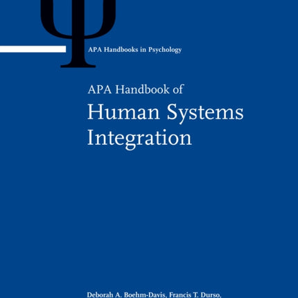 APA Handbook of Human Systems Integration