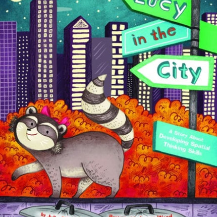 Lucy in the City: A Story About Developing Spatial Thinking Skills