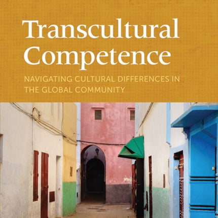 Transcultural Competence: Navigating Cultural Differences in the Global Community