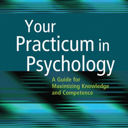 Your Practicum in Psychology