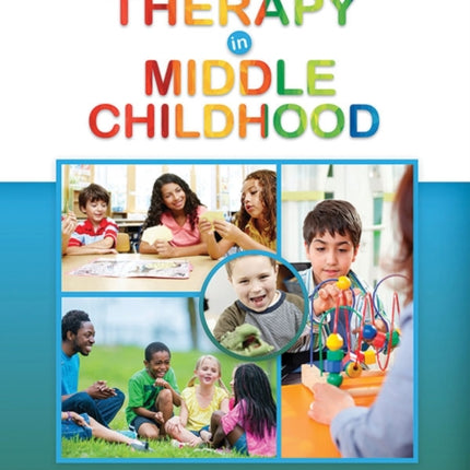 Play Therapy in Middle Childhood