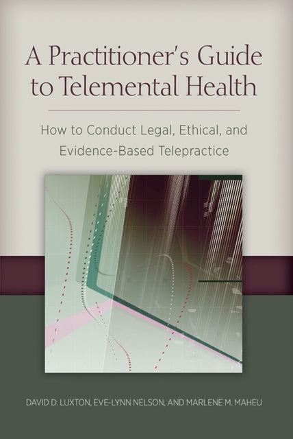 A Practitioners Guide to Telemental Health