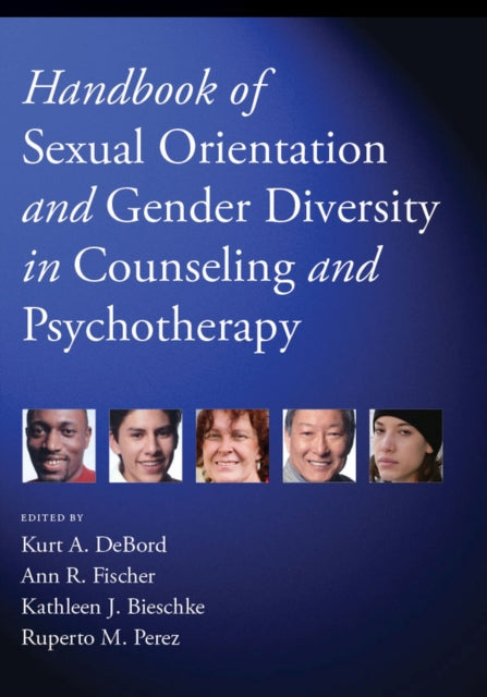 Handbook of Sexual Orientation and Gender Diversity in Counseling and Psychotherapy