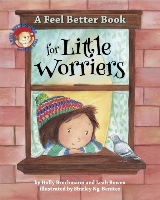 A Feel Better Book for Little Worriers