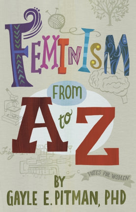 Feminism From A to Z