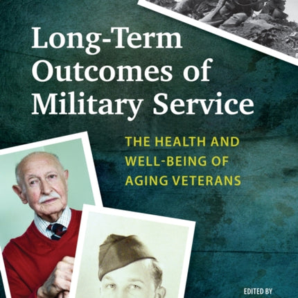 LongTerm Outcomes of Military Service