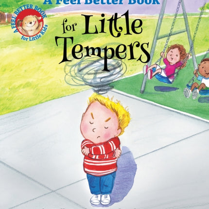 A Feel Better Book for Little Tempers