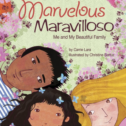 Marvelous Maravilloso: Me and My Beautiful Family