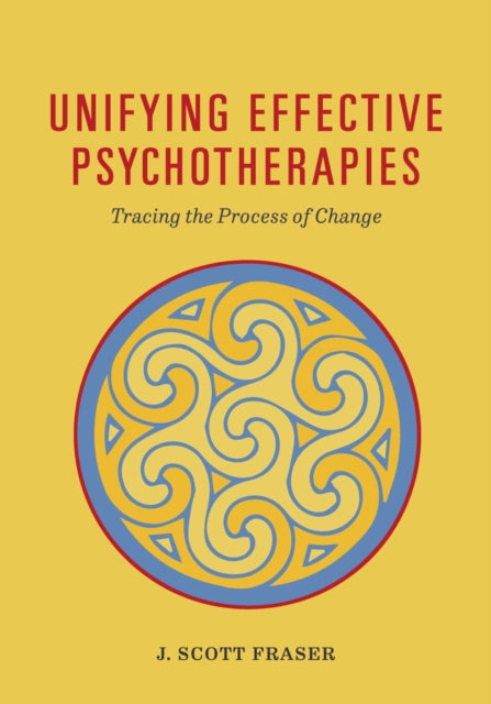 Unifying Effective Psychotherapies: Tracing the Process of Change