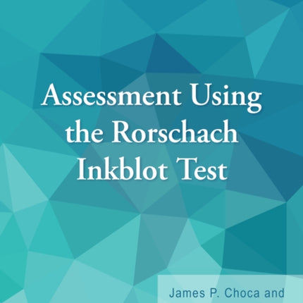 Assessment Using the Rorschach Inkblot Test