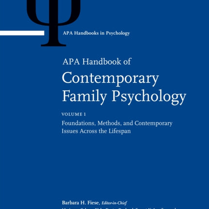APA Handbook of Contemporary Family Psychology