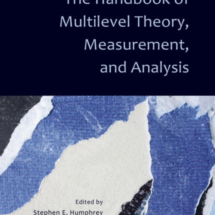 The Handbook of Multilevel Theory, Measurement, and Analysis