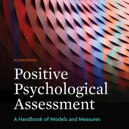 Positive Psychological Assessment: A Handbook of Models and Measures