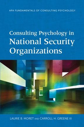 Consulting Psychology in National Security