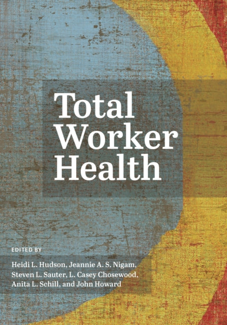 Total Worker Health