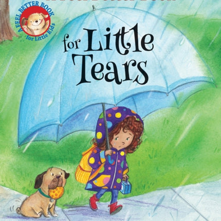 A Feel Better Book for Little Tears