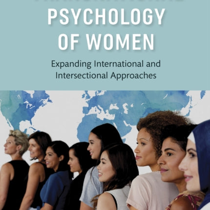 Transnational Psychology of Women: Expanding International and Intersectional Approaches