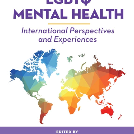 LGBTQ Mental Health: International Perspectives and Experiences