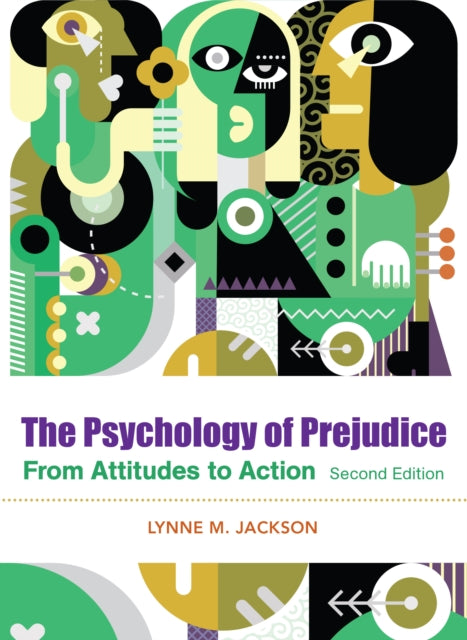 The Psychology of Prejudice: From Attitudes to Social Action