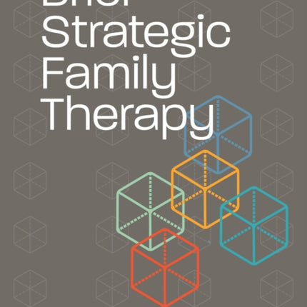 Brief Strategic Family Therapy