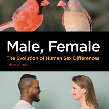 Male, Female: The Evolution of Human Sex Differences