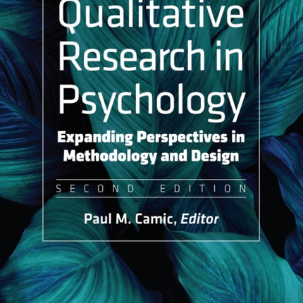 Qualitative Research in Psychology: Expanding Perspectives in Methodology and Design