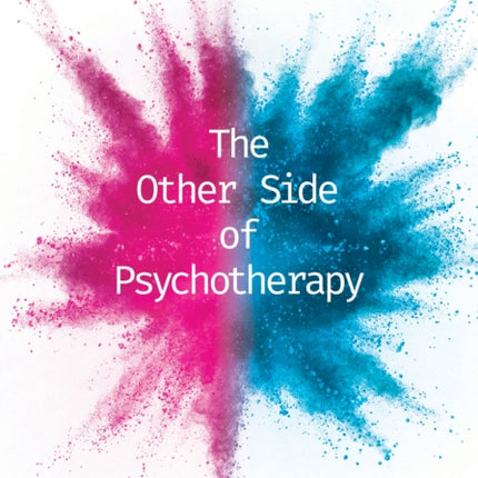 The Other Side of Psychotherapy: Understanding Clients’ Experiences and Contributions in Treatment