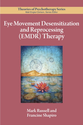 Eye Movement Desensitization and Reprocessing