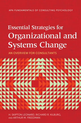 Essential Strategies for Organizational and Systems Change: An Overview for Consultants